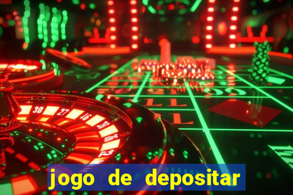 jogo de depositar 5 reais